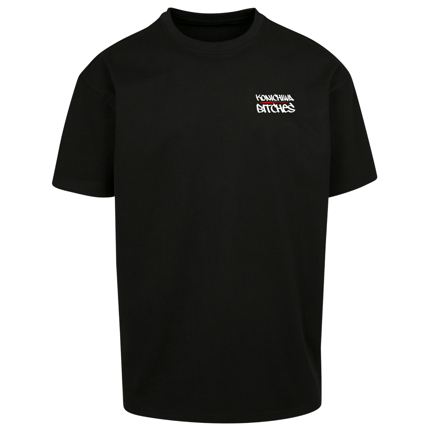 Konichiwa B*tches - T-Shirt Backprint