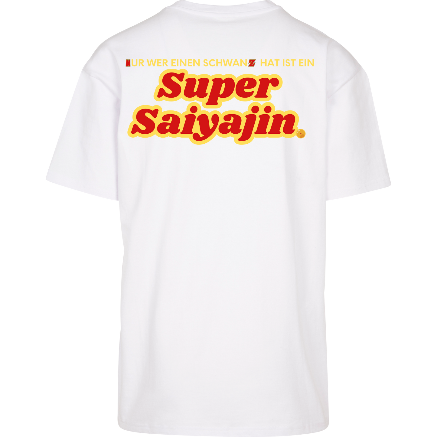 Nur wer... Super Saiyajin - T-Shirt