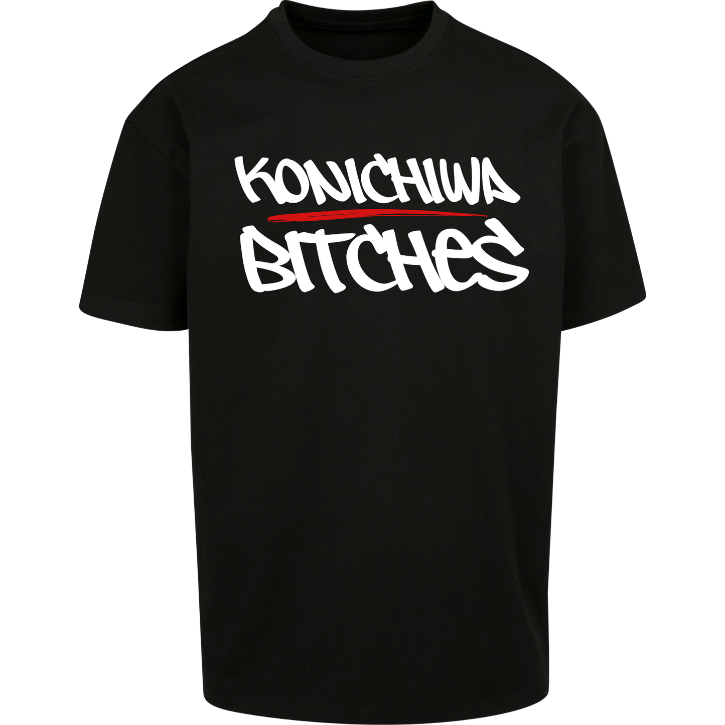 Konichiwa B*tches - T-Shirt