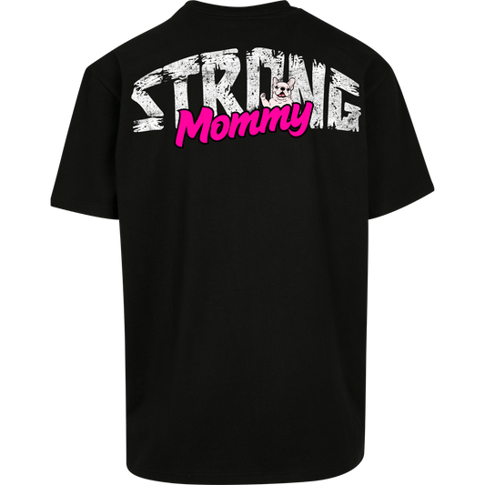 STRONGMOMMY - T-Shirt