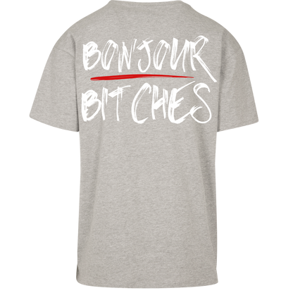 Bonjour B*tches - T-Shirt Backprint