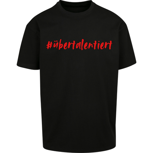 #übertalentiert - T-Shirt