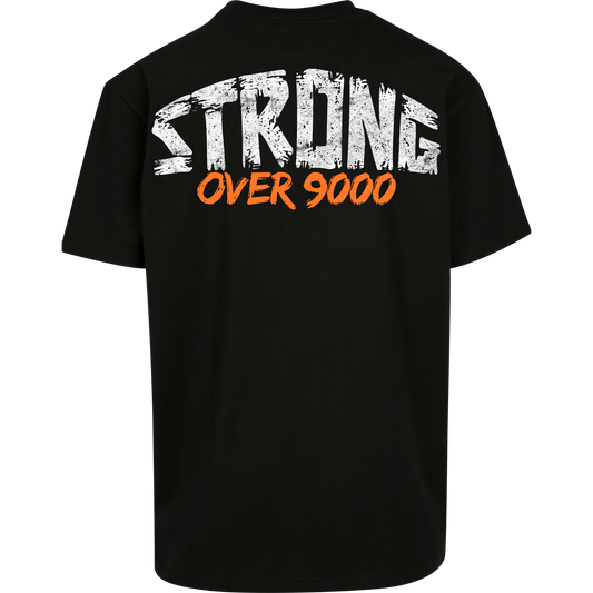 STRONG OVER9000 - T-Shirt