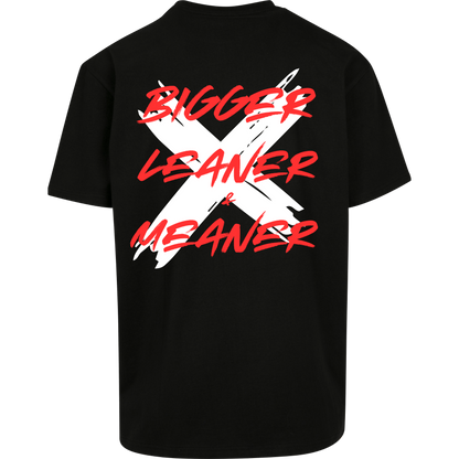 Bigger Leaner & Meaner - T-Shirt