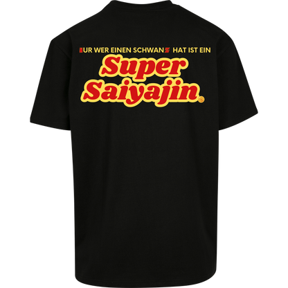 Nur wer... Super Saiyajin - T-Shirt