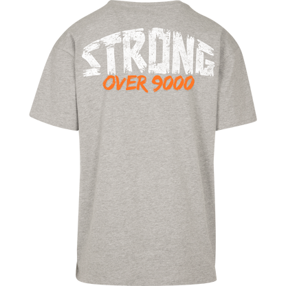 STRONG OVER9000 - T-Shirt