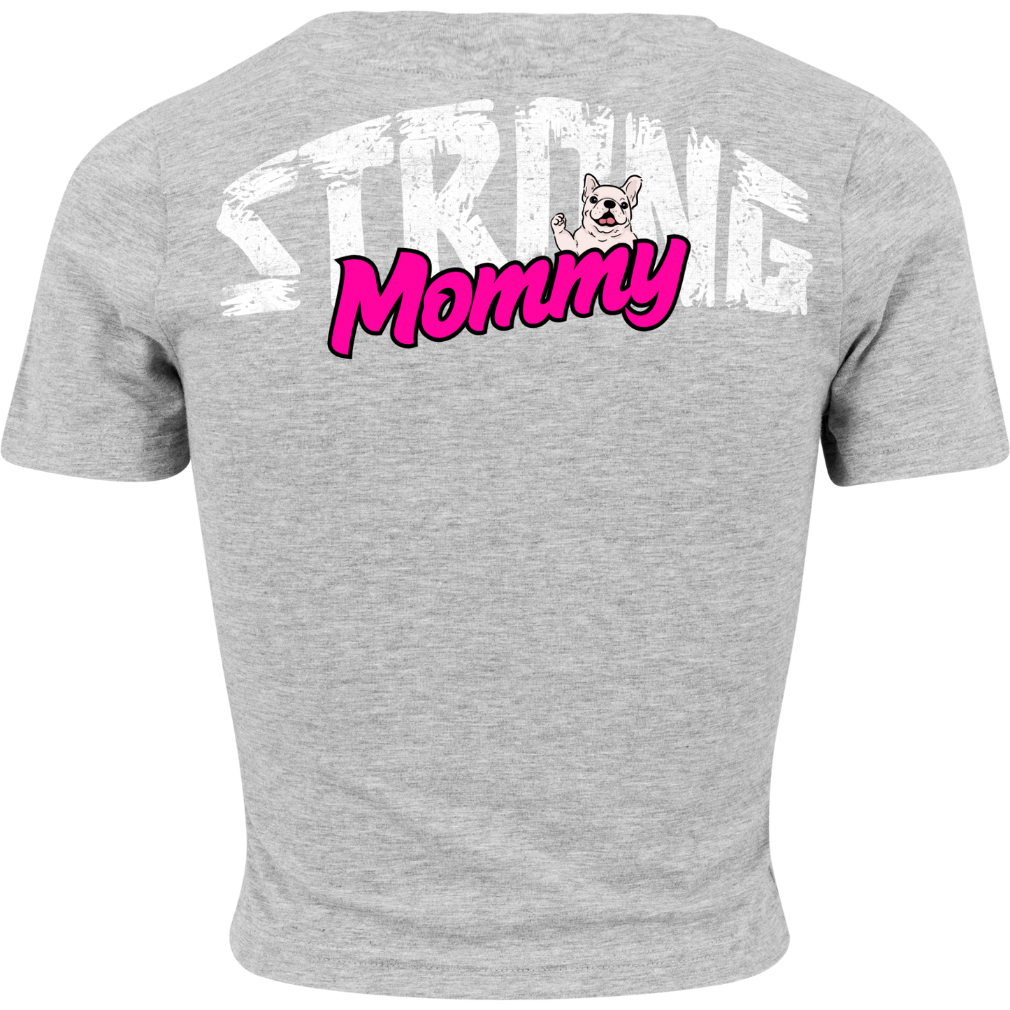 STRONGMOMMY - Crop Top