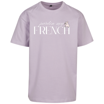 Pardon my Frence - T-Shirt
