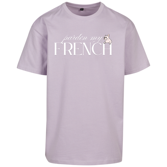 Pardon my Frence - T-Shirt