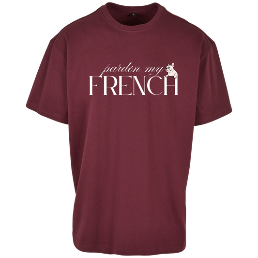 Pardon my Frence - T-Shirt