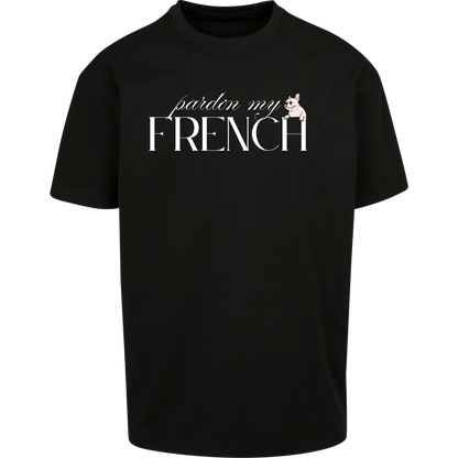 Pardon my Frence - T-Shirt